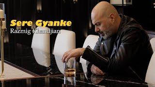 Razmig Khandjian - Sere Gyanke (Official Music Video) 2024