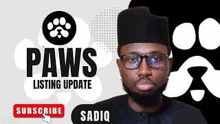 PAWS AIRDROP CRITERIA AND LISTING UPDATE.