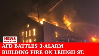 Allentown battles 3-alarm building fire early Tuesday morning