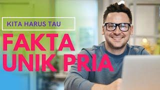 FAKTA UNIK PRIA