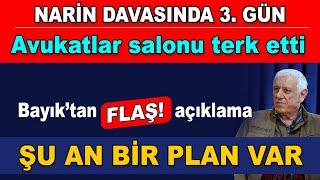 Bayık'tan Flaş! açıklama; şu an bir plan var, Narin davasında şok gelişme; Tahliye talep edildi