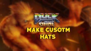 Duck Game - How to make custom hats using quackhead