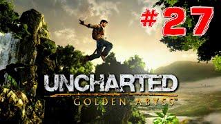 Uncharted Golden Abyss Walkthrough Chapter 27 The Gateway To Hell