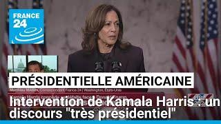 Intervention de Kamala Harris : un discours "très présidentiel" • FRANCE 24