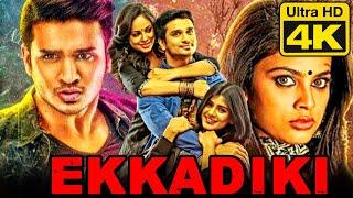 Ekkadiki (4K ULTRA HD) Telugu Superhit Hindi Dubbed Movie | Nikhil Siddharth, Hebah Patel