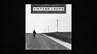 [60] VINTAGE LOOPS | VINTAGE SAMPLE PACK ~ "NOVEMBER BUNDLE" (OLD SCHOOL, GRISELDA, ALCHEMIST)