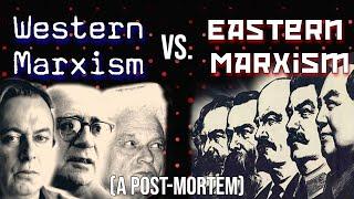 Discussing 'Eastern Marxism' vs. 'Western Marxism'