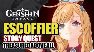 Escoffier Story Quest Complete HD Treasured Above All With Navia In Fontaine | Genshin Impact 5.6