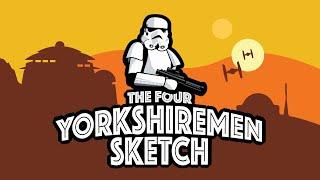 THE FOUR YORKSHIREMEN SKETCH (2020) - A Comedy Star Wars Fan Film