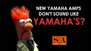 NEW Yamaha Amps No Longer Sound Like Yamaha Amps!