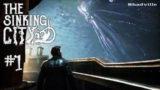 Тонущий Город ▬ The Sinking City Прохождение #1