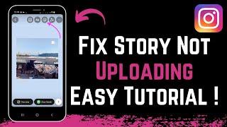 How to Fix Instagram Story Not Uploading !