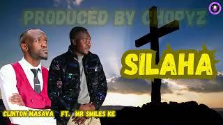 Mr Smiles KE & Clinton Masava-Silaha(Official Audio)