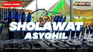 JEDUG GLERRR ‼️ SHOLAWAT ASYGHIL HADROH HOREG BASS SANTAI || Ar Production