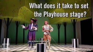 What does it take to set the Playhouse stage?