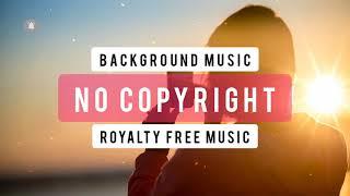 Background Music | No Copyright | Royalty free Music