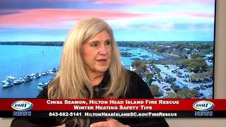 WHHI NEWS | Cinda Seamon: Winter Heating Safety Tips | Hilton Head Island Fire Rescue | WHHITV