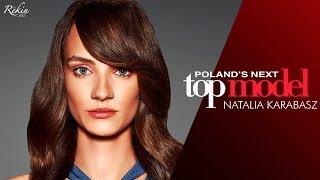 Poland's Next Top Model - Cycle 6 - Natalia Karabasz Tribute