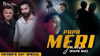 Papa Meri Jaan | Fathers Day Special | Melodic Techno | Animal | Remix | DJ Dalal London | Sonu Nig