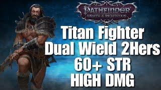 Pathfinder WotR - Titan Fighter Build