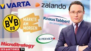 Märkte am Morgen: Zalando, Varta, BVB, Knaus Tabbert, MicroStrategy, Super Micro Computer