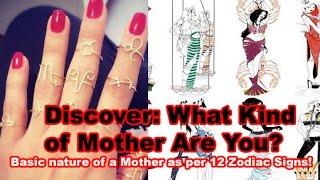 Basic Nature of a Mother as per 12 Zodiac Signs!