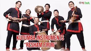 Resham Firiri | Kutumba