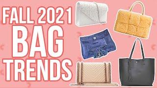 Fall 2021 BAG TRENDS You Definitely Need to Follow!