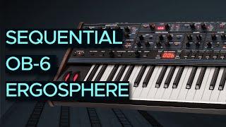 Sequential OB-6 Sound Demo (no talking): Ergosphere OB-6 Patches for Ambient, Electronica and Techno