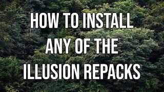 How to install ANY Illusion games Repack (Wildlife Included)