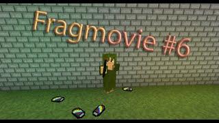 Minecake Fragmovie 6