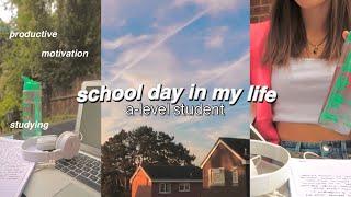 SCHOOL DAY IN MY LIFE | productive study vlog