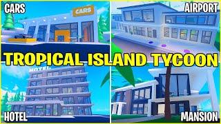 I finished TROPICAL ISLAND TYCOON ROBLOX