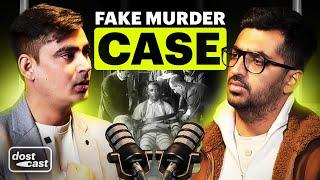 FAKE MURDER Case में 12 साल Police Torture | Dostcast w/ Amit Choudhary