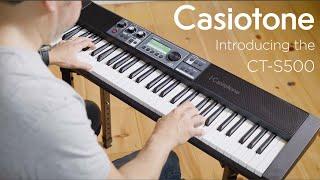 Introducing the Casiotone CT-S500