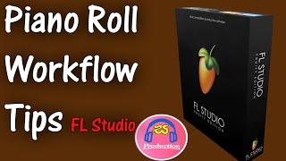 Piano Roll Workflow Tips for FL Studio | FL studio tutorial