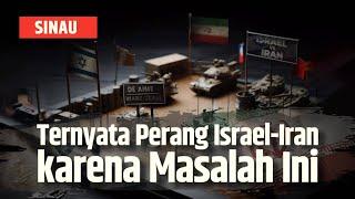 Perang Israel vs Iran, dari Kawan Jadi Lawan Rupanya Gara-gara Hal Ini | SINAU