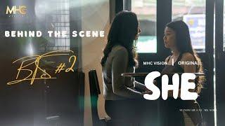 Behind the scenes #2 | SHE (Myanmar girl love mini series)