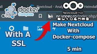 Make Nextcloud Using Docker-Compose in 5 Min