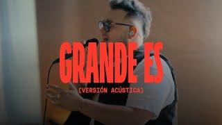 Grande Es (Versión Acústica) | Elevation Español