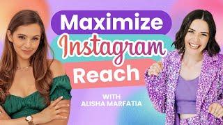 The Power of Reels: Increase Reach and Sales on Instagram with Alisha Marfatia