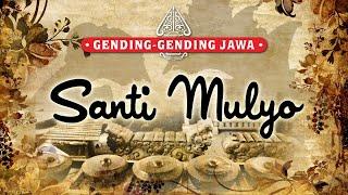 Sarwo Laras - Santi Mulyo [Traditional Music]