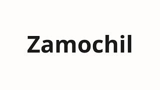 How to pronounce Zamochil | Замочил (Soaked in Russian)