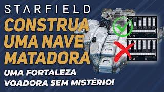 Construa a MELHOR NAVE no Starfield