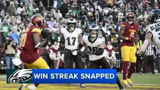 Eagles win streak snapped Sunday against the Washington Commanders