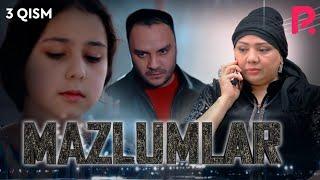 Mazlumlar (o'zbek serial) | Мазлумлар (узбек сериал) 3-qism