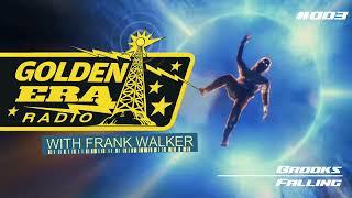 Frank Walker - Golden Era Radio #003