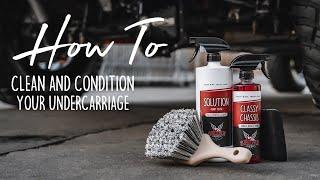 How to Clean and Restore Your Undercarriage | Shine Supply's Undercarriage Kit