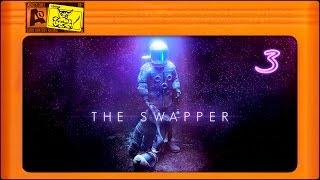 The Swapper - [#3] Накал Извилин