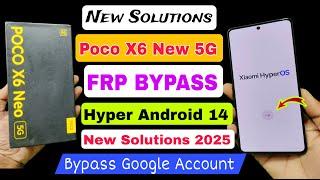 Poco X6 Neo 5g Frp Bypass HyperOS | New Trick 2025 |  Poco X6 Neo 5g Google Account Bypass No - Pc